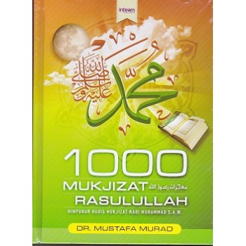 1000 Mukjizat Rasulullah SAW 