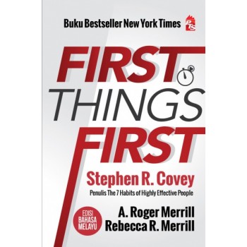 First Things First (Edisi Bahasa Melayu)