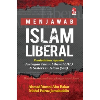 Persoalan Islam Liberal : Menjawab Islam Liberal
