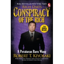 Rich Dad’s Conspiracy of The Rich Edisi Bahasa Melayu