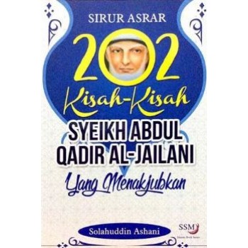 202 KISAH-KISAH SYEIKH QADIR AL-JAILANI
