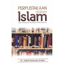 Perpustakaan Dalam Islam - Semarakkan Budaya Membaca