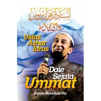 Ustaz Azhar Idrus, Daie Sejuta Ummat 